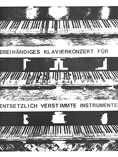 Marcel Odenbach »Dreihändiges Klavierkonzert für entsetzlich verstimmte Instrumente«