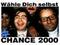 Christoph Schlingensief »Chance 2000«